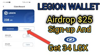 Legion Wallet Airdeop !! Instant Claim LGX $34 Token !! New Airdrop 2022 !! Trust Wallet Airdrop