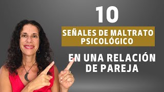 10 SEÑALES DE MALTRATO PSICOLÓGICO EN UNA RELACIÓN DE PAREJA
