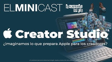  Creator Studio: ¿imaginamos lo que prepara Apple para los creadores?