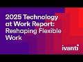 2025 Technology at Work Report: Reshaping Flexible Work