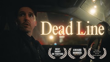 DEAD LINE (2025 Short Film) | Dark Drama | Shot on Sony FX6