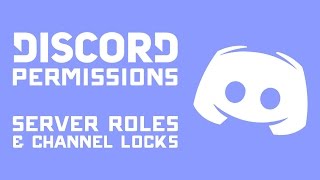 DISCORD Permissions Tutorial - Setting Up Server Roles & User Specific Channel Locks DISCORD Permissions Tutorial - Setting Up Server Roles & User Specific Channel Locks