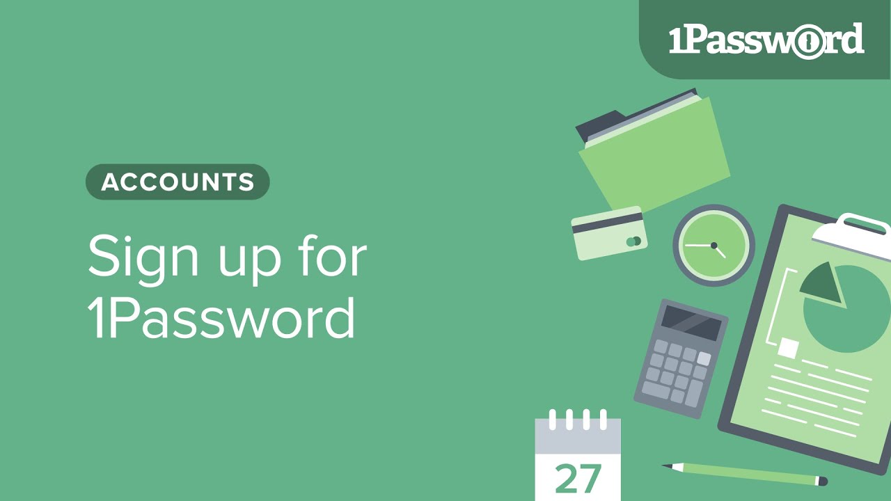 Sign up for 1Password
