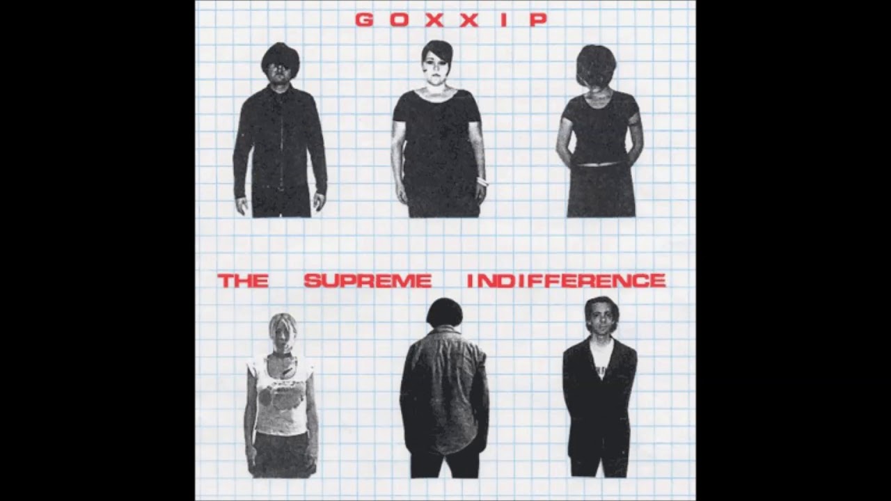 Gossip/The Supreme Indifference/Erase Errata/Sleetmute Nightmute