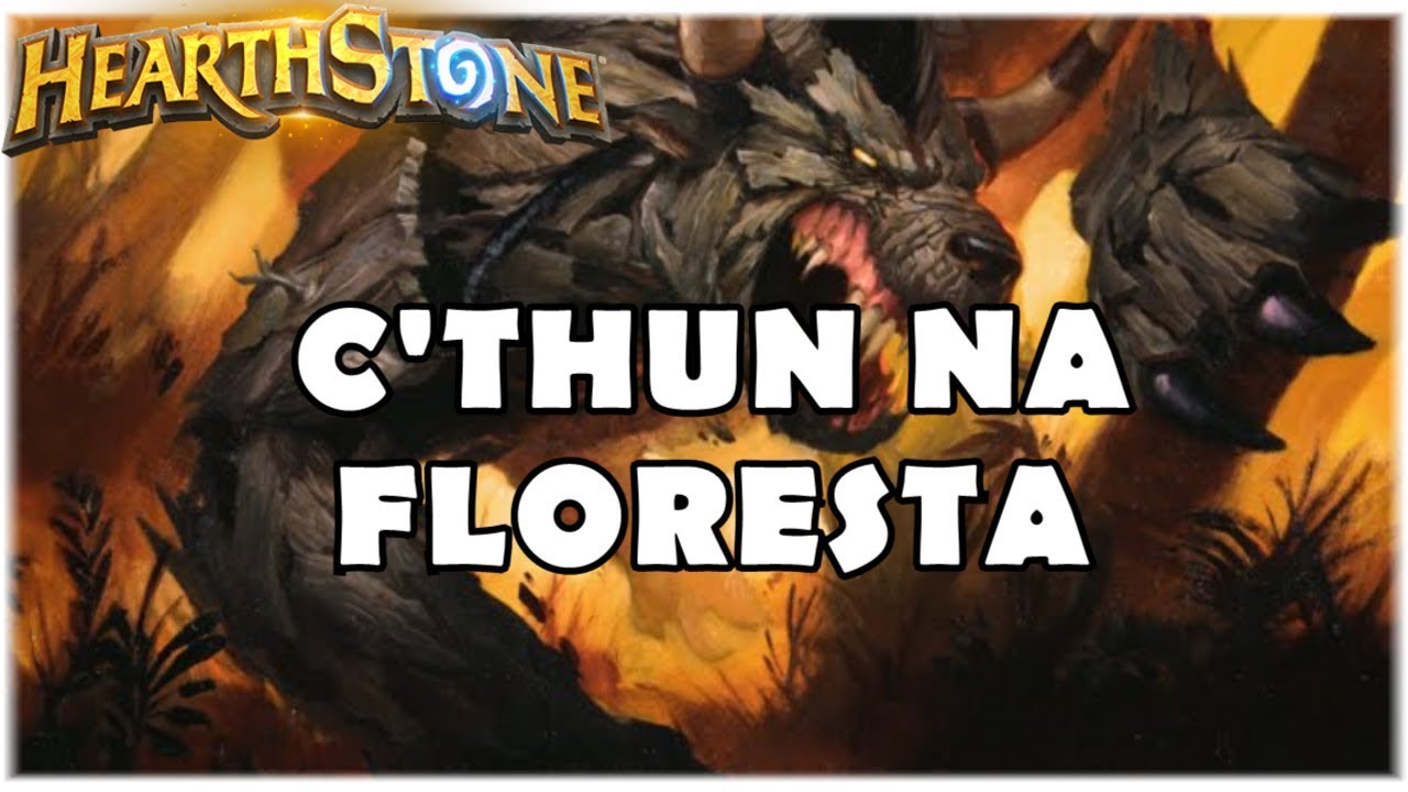 HEARTHSTONE - C'THUN NA FLORESTA! (STANDARD MECHA'THUN DRUID)