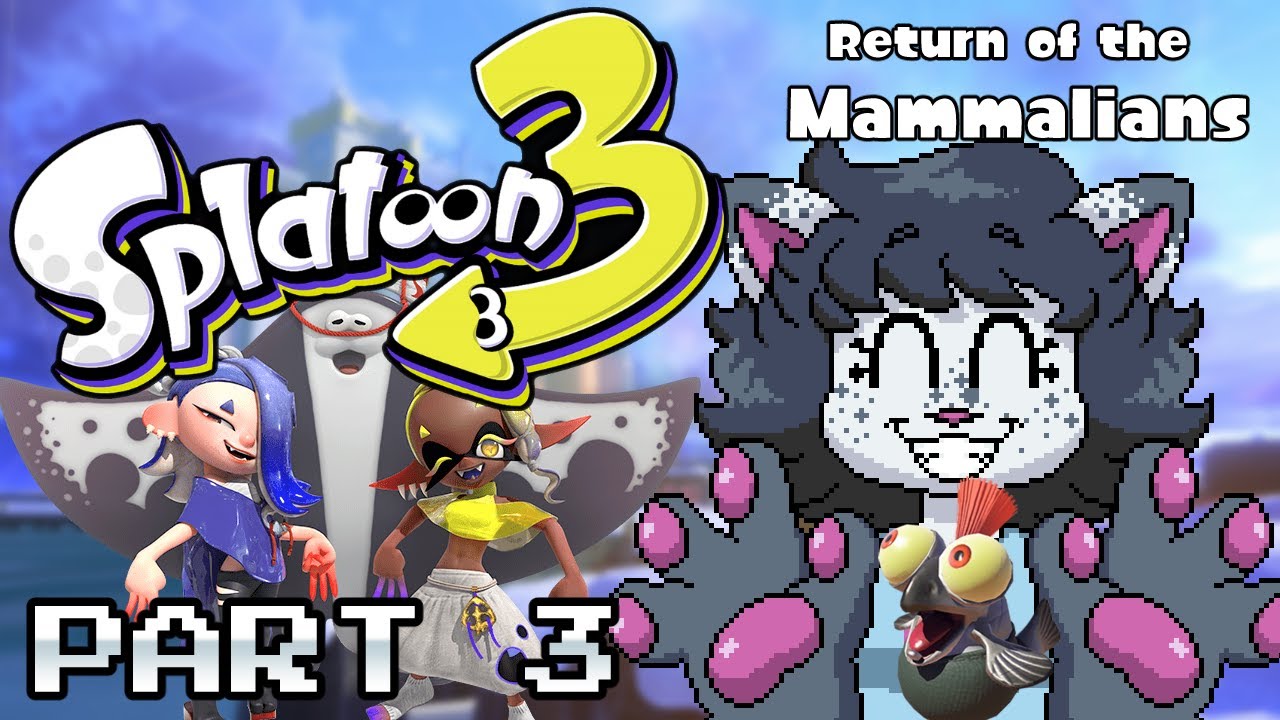Splatoon 3 (Hero Mode) pt. 3 FINALE VOD [PartyCatAnthem] | vtuber - YouTube