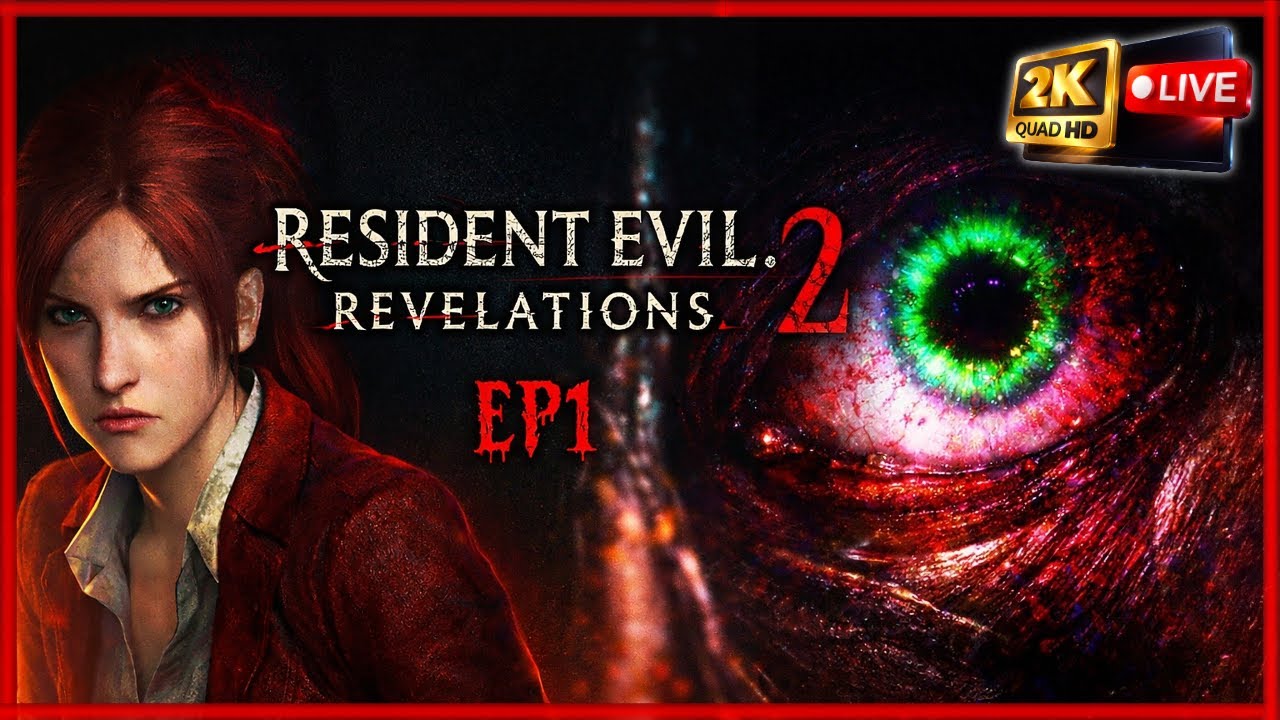 First Time Playing - Resident Evil: Revelations 2 ||🔴LIVE Gameplay EP1 (RPCS3) 1080p