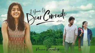 2 Years Of Dear Comrade | Special Mini Mashup | Malayalam | Rashmika, Vijay Deverakonda