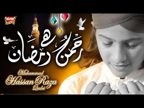 New Ramzan Kalaam 2019   Muhammad Hassan Raza Qadri   Rehman Hai Ramadan   Official HD