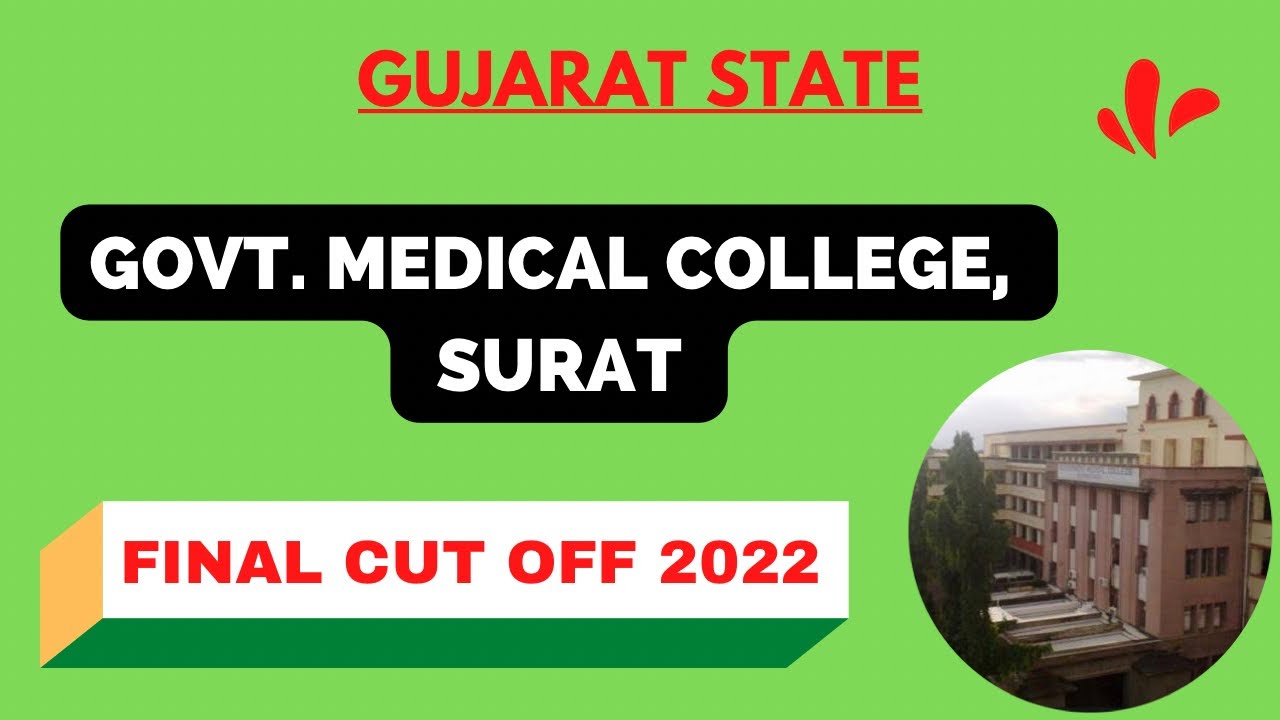 NEET 2022 !! GUJARAT STATE GOVERNMENT MEDICAL COLLEGE, SURAT
