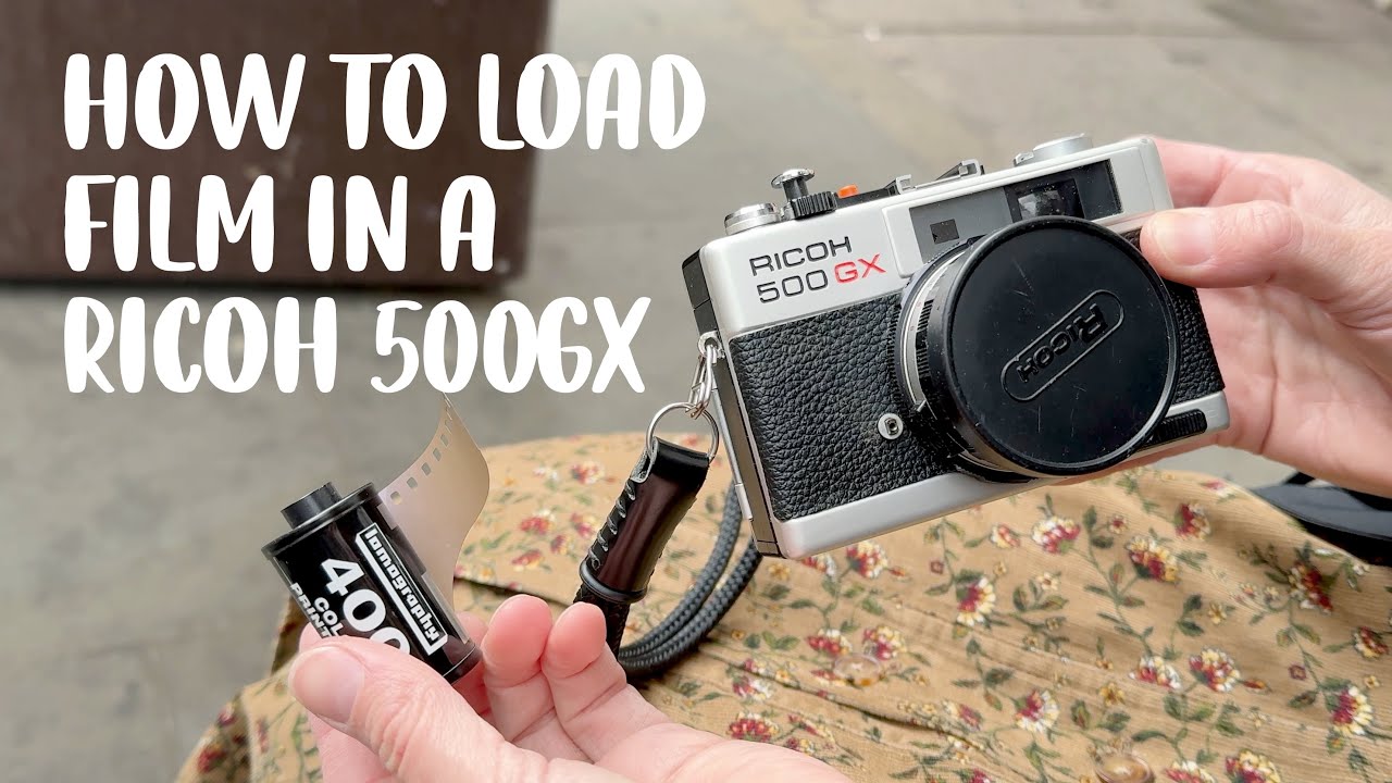 How to Load Film in a Ricoh 500GX 35 mm Camera with Sample Photos