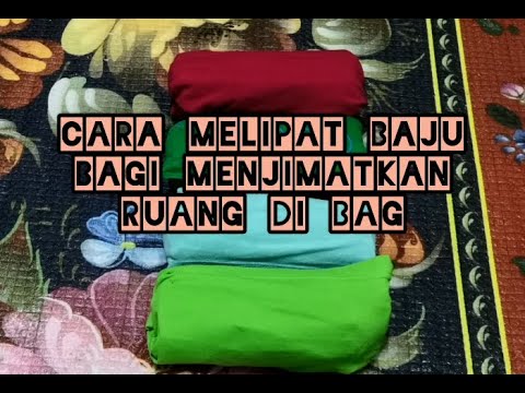 Video: Cara Menjimatkan Ruang Dalam Beg Pakaian Anda