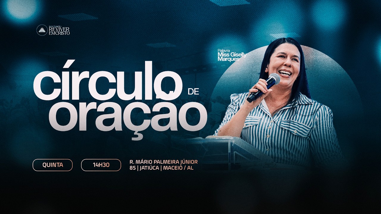 🔴 LIVE | CÍRCULO DE ORAÇÃO | MISS. GISELLY MARQUES | REC ALAGOAS | 05/03/2026