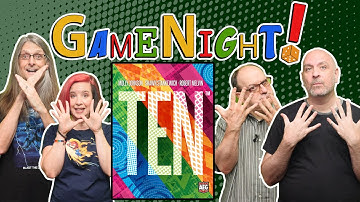 TEN - GameNight! Se9 Ep26 - How to Play and Playthrough