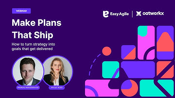 How to Make Plans That Ship: Prioritise, Fix Dependencies, & Deliver | Easy Agile & catworkx Webinar