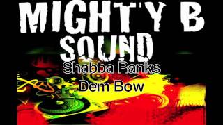 Shabba Ranks Dem Bow