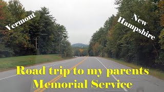 A drive from Agawam, Massachusetts to Claremont, New Hampshire for my parents Memorial Service. by FurFeathersandFlowers 83 views 8 months ago 2 hours, 29 minutes