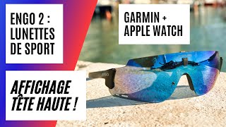 Test Engo 2 : lunettes sport connectées à affichage tête haute (Garmin + Apple Watch)