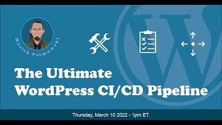 The Ultimate WordPress CI/CD Pipeline