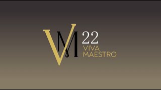 Viva Maestro 2022 clip