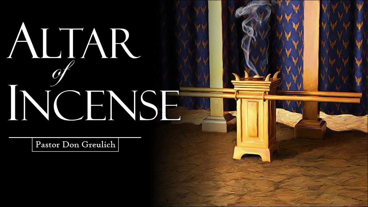"In the Sanctuary" Part 10 The Altar of Incense YouTube