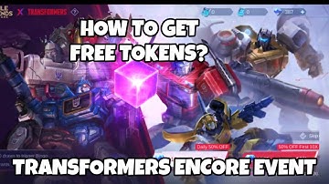 Tutorial How to get Transformers Token & the release date | Encore Event | MLBB