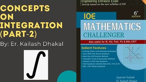 Concepts & tricks on MATHEMATICS(INTEGRATION)  for IOE/KU/POU/PU/BSC.CSIT/BSC.AG/BSC.FORESTRY