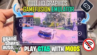 🔥Gamefusion Emulator Update - PLAY GTA5 With MODS | Gamefusion Setup For GTA5 Mods🔥 screenshot 1