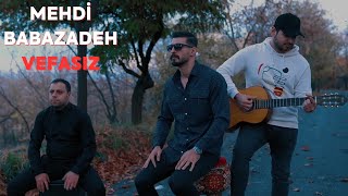 Mehdi Babazadeh - Vefasız Resimi