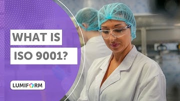 What is ISO 9001? | Lumiform