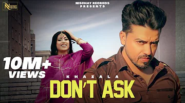 Don't Ask : Khazala (Full Video) : Gurlej Akhtar - Latest Punjabi Song 2021 - New Punjabi Songs 2021