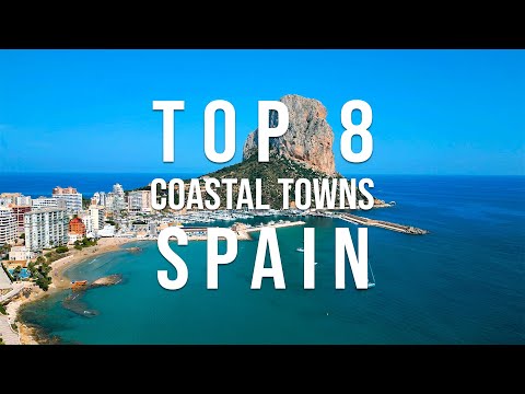 8 Best Coastal Towns in Spain