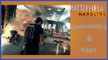BattleField Hardline Maps and Gamemodes!