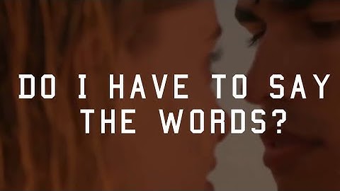Do I Have To Say The Words? - Bryan Adams