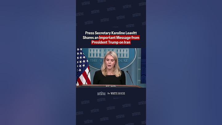 Press Secretary Karoline Leavitt shares an important message from President Trump on Iran.