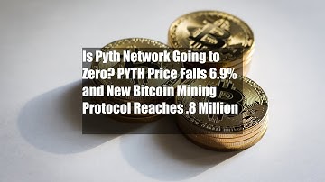 Is Pyth Network Going to Zero? PYTH Price Falls 6.9% and New Bitcoin