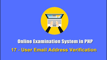 17 - User Email Address Verification - Online Examination System in PHP