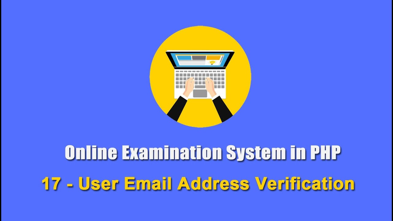 17 - User Email Address Verification - Online Examination System in PHP ...