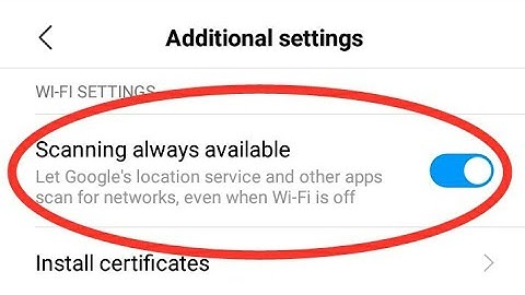 Turn off Wifi Scanning on Android Mobile