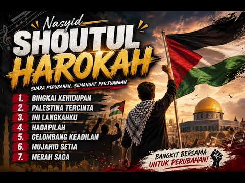 🎙️ Shoutul Harokah | Nasyid Penuh Semangat dan Inspirasi