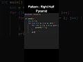 Pattern 3: Right Half Pyramid In C | Pattern Series |JustCode |#coding #programming #shorts