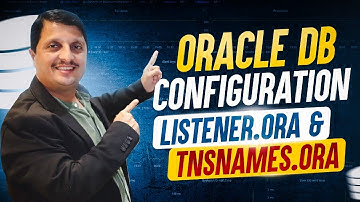 Essential Guide to Configuring listener.ora & tnsnames.ora for Oracle DB | oracle listener setup
