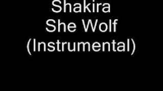 Shakira - She Wolf (Instrumental/Lyrics)