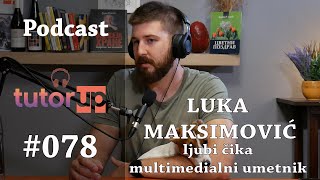 Podcast #78 Luka Maksimović   Od klinca iz kraja preko predsedničkih izbora do pomaganja ljudima