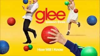 How Will I Know - Glee [HD Full Studio] [Complete] chords