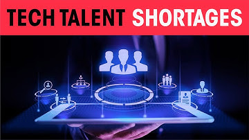 Tech talent shortages
