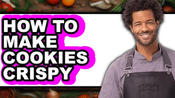How To Make Cookies Crispy (Easy Method)