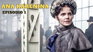 El amor en tiempos de guerra: los Secretos del pasado y el destino de la guerra!🔥ANA KARÉNINA🔥Ep 1