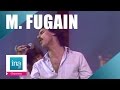 Michel Fugain Une Belle Histoire (live officiel) - Archive INA