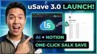 Save Anything to Notion with One Click (AI Does the Rest) - uSave 3.0